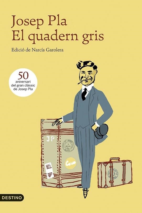 EL QUADERN GRIS (50 ANIVERSARI) | 9788497102636 | PLA, JOSEP