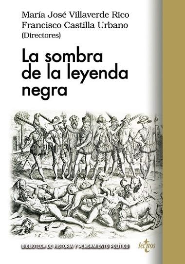 LA SOMBRA DE LA LEYENDA NEGRA | 9788430969135 | VILLAVERDE, MARÍA JOSÉ