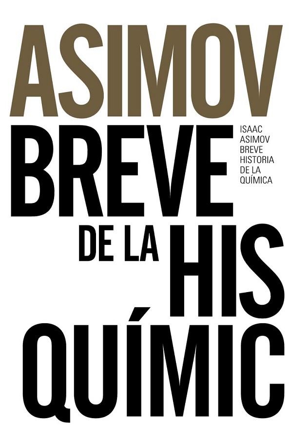 BREVE HISTORIA QUÍMICA | 9788491044321 | ASIMOV, ISAAC