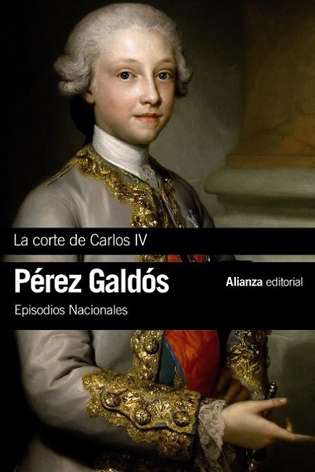 LA CORTE DE CARLOS IV | 9788491044147 | PÉREZ GALDÓS, BENITO