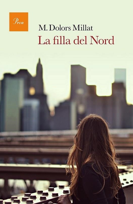 LA FILLA DEL NORD | 9788475886183 | MILLAT, DOLORS M.