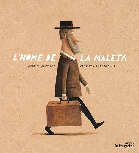 L'HOME DE LA MALETA | 9788416566334 | CARVALHO, ADELIA