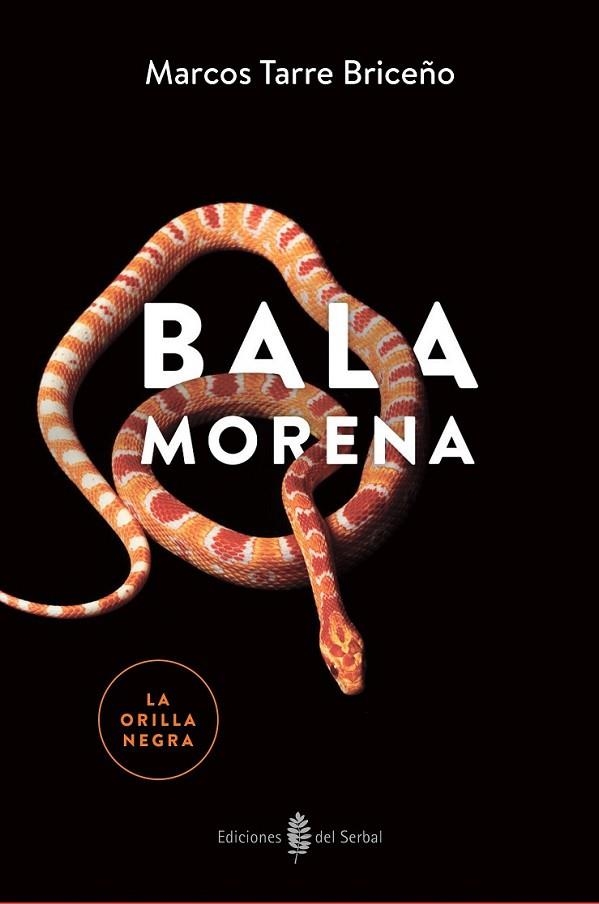 BALA MORENA | 9788476289020 | TARRE BRICEÑO, MARCOS