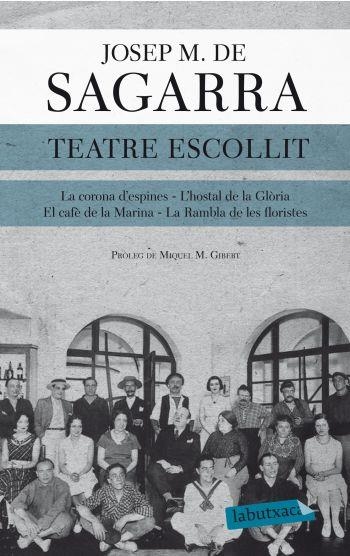 TEATRE ESCOLLIT | 9788499304564 | SAGARRA, JOSEP MARIA DE