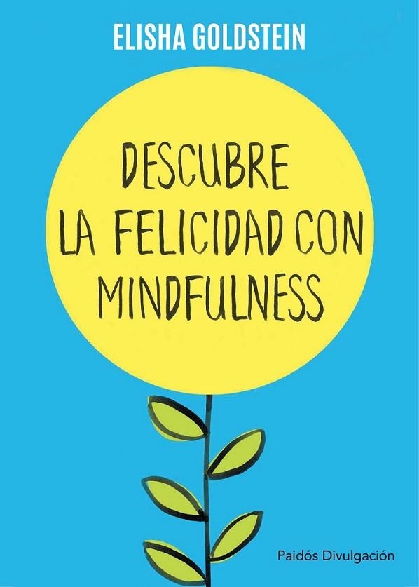 DESCUBRIENDO LA FELICIDAD | 9788449332142 | GOLDSTEIN, ELISHA