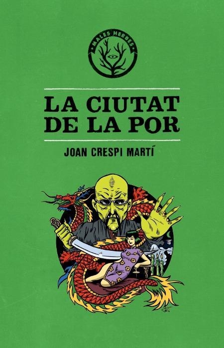 LA CIUTAT DE LA POR | 9788494469961 | CRESPI I MARTI, JOAN