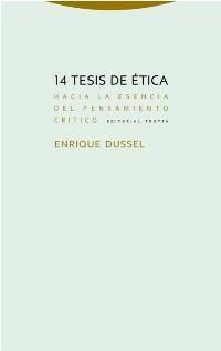 14 TESIS DE ÉTICA | 9788498796353 | DUSSEL, ENRIQUE