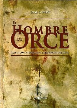 EL HOMBRE DE ORCE | 9788493337858 | GIBERT