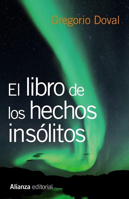 EL LIBRO DE LOS HECHOS INSÓLITOS | 9788420675237 | DOVAL, GREGORIO