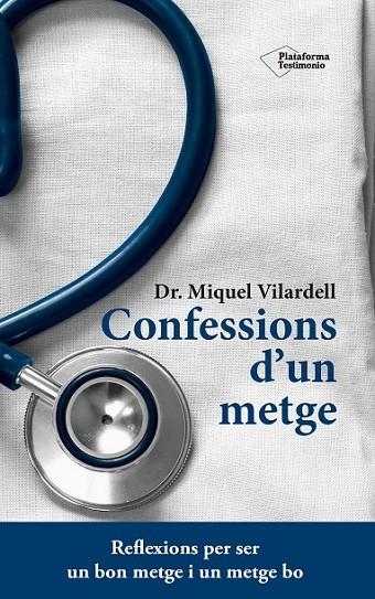 CONFESSIONS D'UN METGE | 9788416620845 | VILARDELL, MIQUEL