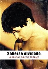 SABERSE OLVIDADO | 9788415899389 | GARCÍA HIDALGO, SEBASTIÁN