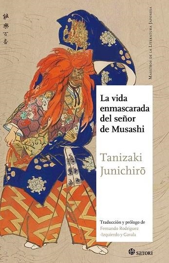 VIDA ENMASCARADA DEL SEÑOR DE MUSASHI,LA | 9788494468551 | TANIZAKI, JUNICHIRO