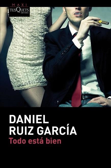 TODO ESTÁ BIEN | 9788490663172 | RUIZ GARCÍA, DANIEL