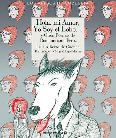 HOLA MI AMOR YO SOY EL LOBO | 9788415973881 | DE CUENCA, LUIS ALBERTO