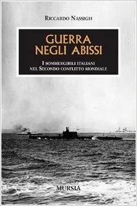 GUERRA NEGLI ABISSI | 9788842541806 | NASSIGH, RICCARDO