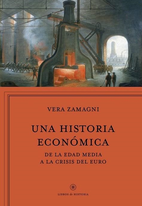 UNA HISTORIA ECONOMICA | 9788416771042 | ZAMAGNI, VERA