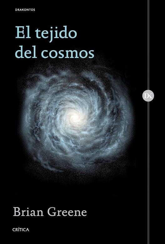 EL TEJIDO DEL COSMOS | 9788498929829 | GREENE, BRIAN