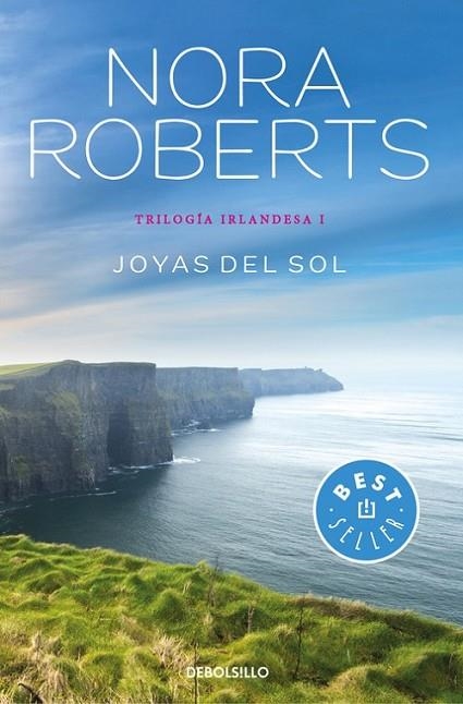 JOYAS DEL SOL (TRILOGÍA IRLANDESA 1) | 9788466333580 | ROBERTS, NORA