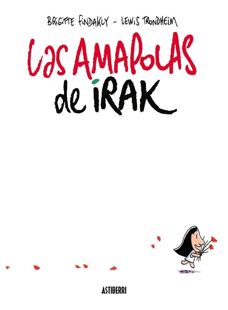 AMAPOLAS DE IRAK, LAS | 9788416251711 | TRONDHEIM / FINDAKLY