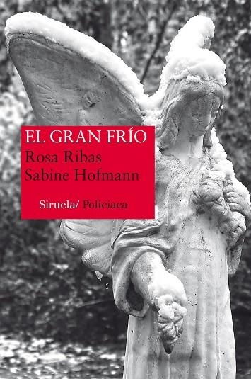 GRAN FRÍO, EL | 9788416120642 | RIBAS, ROSA/HOFMANN, SABINE