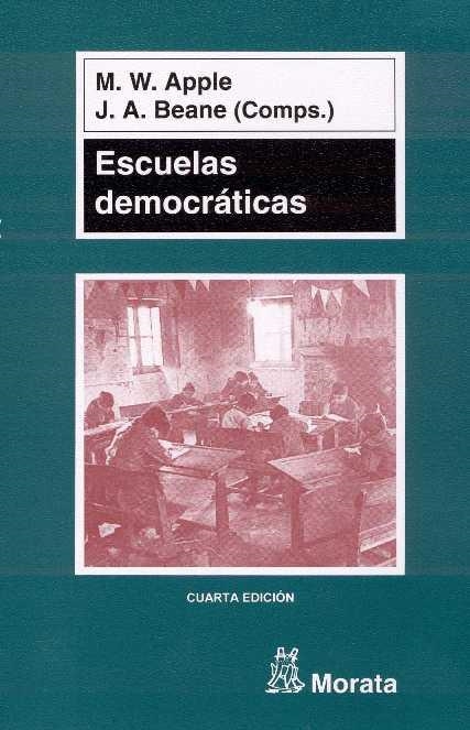 ESCUELAS DEMOCRÁTICAS | 9788471124098 | APPLE, MICHAEL W.