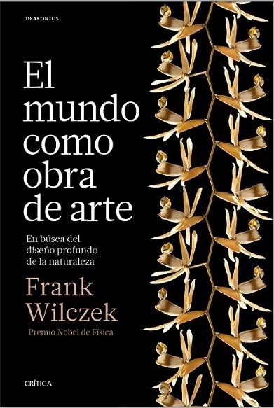 MUNDO COMO OBRA DE ARTE, EL | 9788498929614 | WILCZEK, FRANK