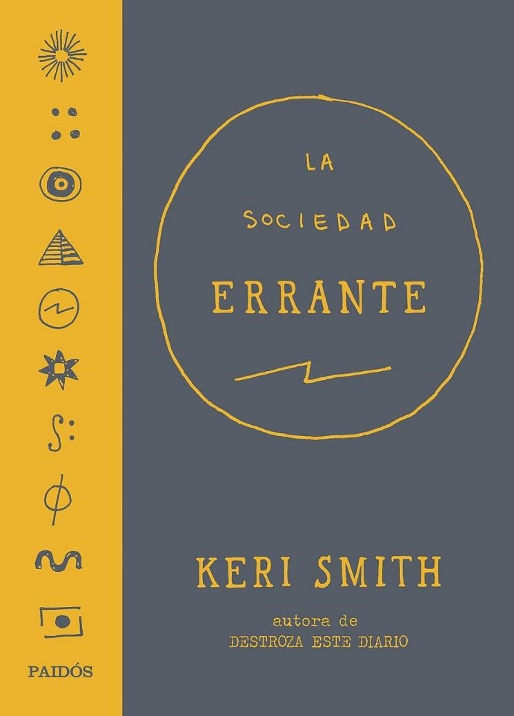 SOCIEDAD ERRANTE, LA | 9788449332401 | SMITH, KERI