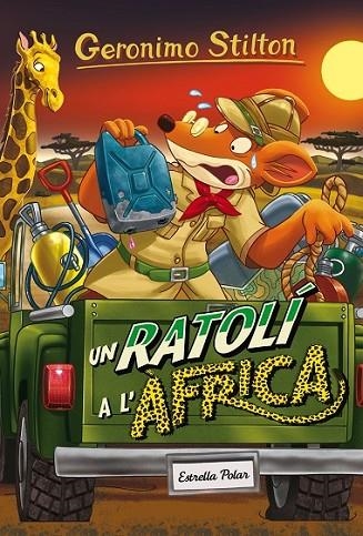 UN RATOLÍ A L'AFRICA | 9788491370147 | STILTON, GERONIMO