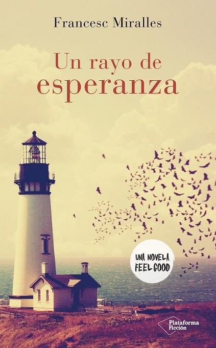 UN RAYO DE ESPERANZA | 9788416820306 | MIRALLES, FRANCESC