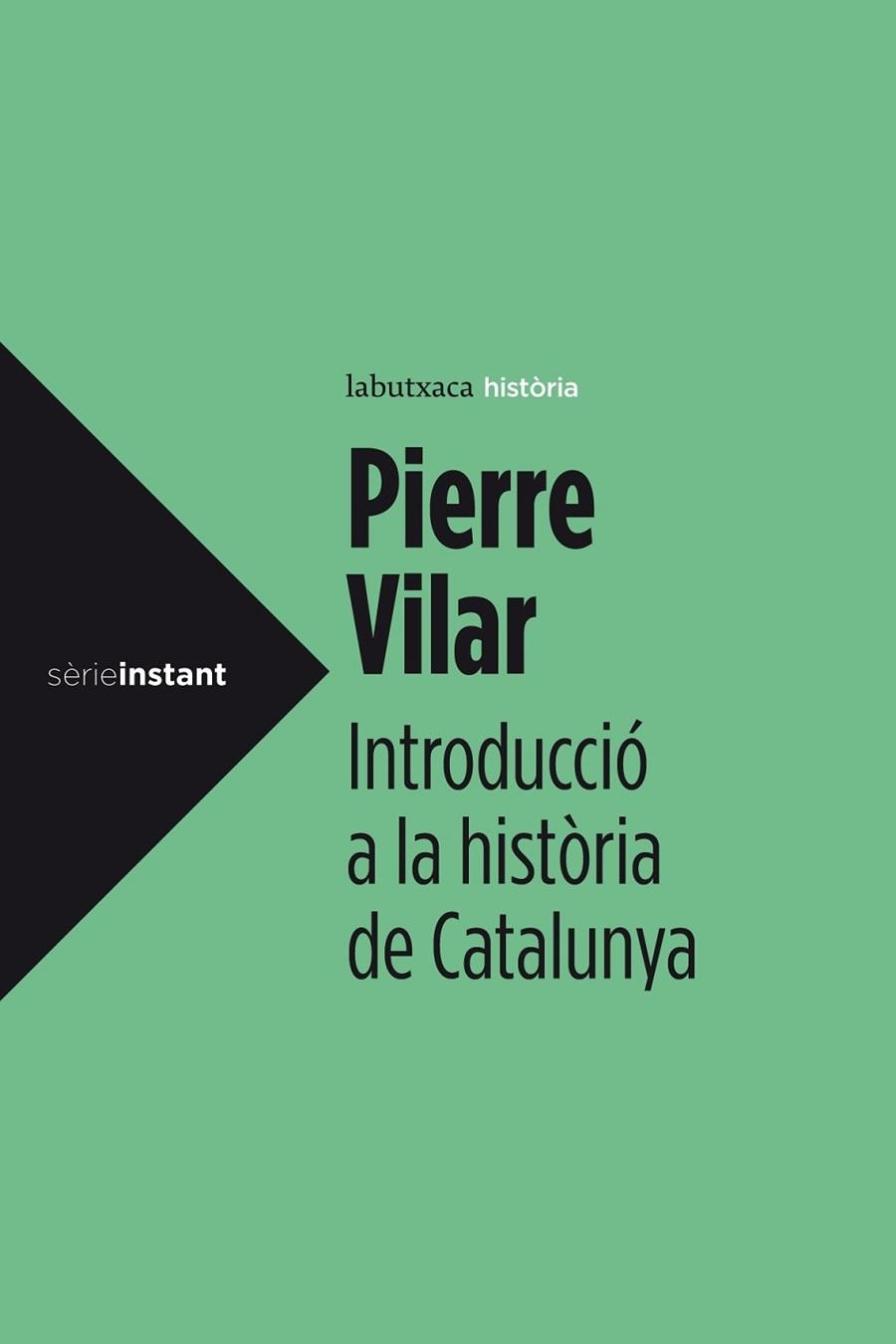 INTRODUCCIÓ A LA HISTÒRIA DE CATALUNYA | 9788499307008 | vilar