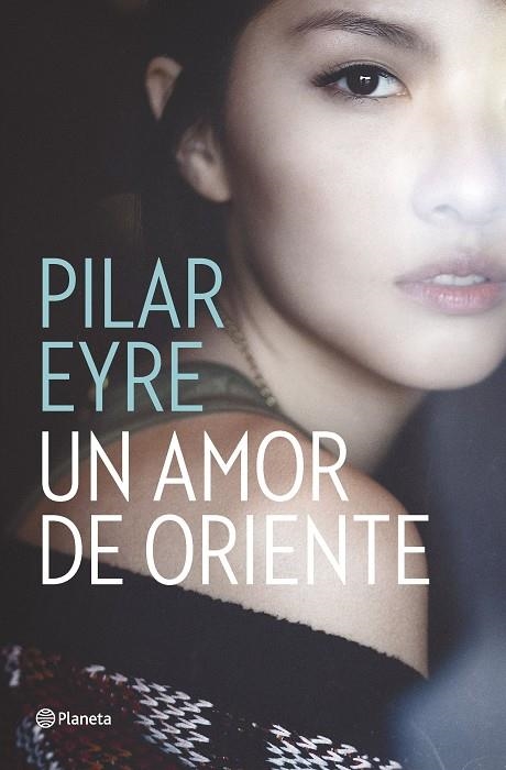 UN AMOR DE ORIENTE | 9788408161653 | EYRE, PILAR