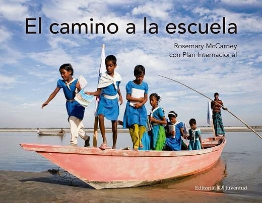 EL CAMINO A LA ESCUELA | 9788426143884 | MCCARNEY, ROSEMARY