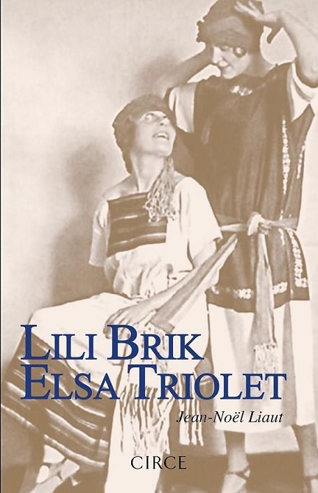 LILI BRIK ELSA TRIOLET | 9788477653080 | LIAUT, JEAN-NOEL