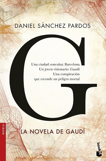 G (LA NOVELA DE GAUDI) | 9788408160663 | SÁNCHEZ PARDOS, DANIEL