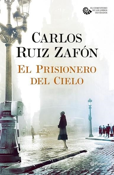 PRISIONERO DEL CIEL, EL | 9788408163374 | RUIZ ZAFÓN, CARLOS