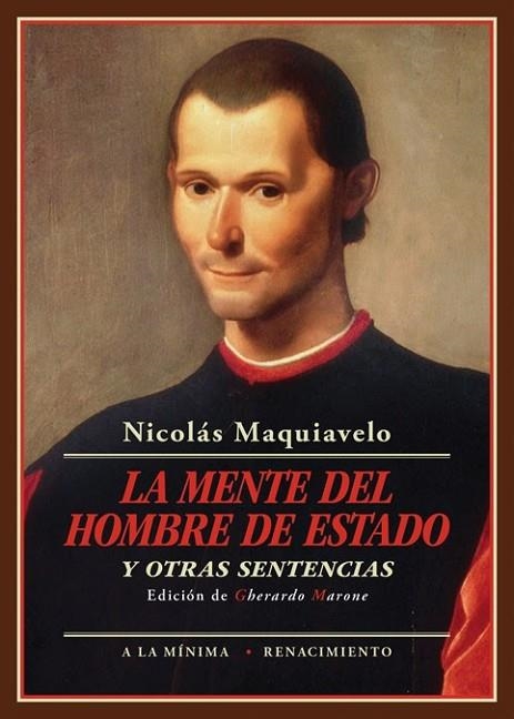 MENTE DEL HOMBRE DE ESTADO Y OTRAS SENTENCIAS, LA | 9788416685783 | MAQUIAVELO, NICOLAS