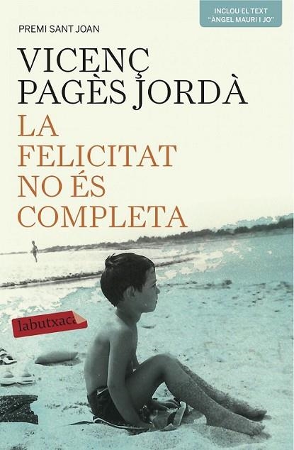 LA FELICITAT NO ÉS COMPLETA | 9788416334209 | PAGÈS