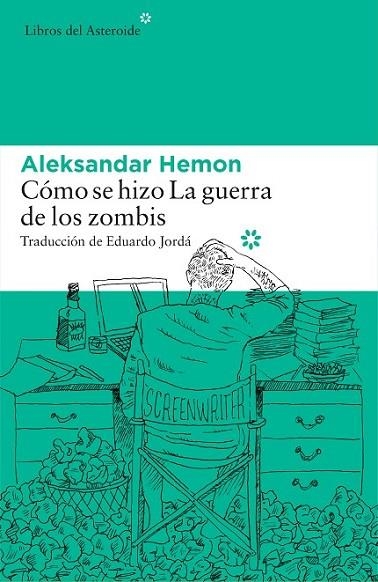 COMO SE HIZO LA GUERRA DE LOS ZOMBIS | 9788416213696 | HEMON, ALEKSANDAR