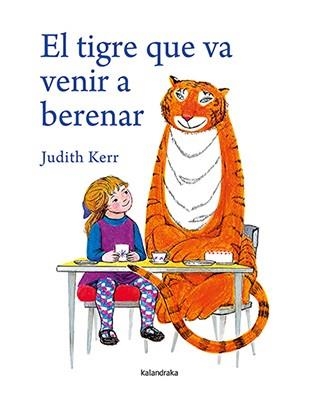 TIGRE QUE VA VENIR A BERENAR, EL (N.E) | 9788484642527 | KERR, JUDITH