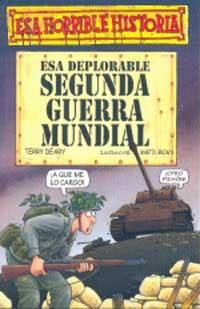 ESA DEPLORABLE SEGUNDA GUERRA MU | 9788427220416 | DEARY, TERRY