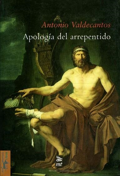 APOLOGIA DEL ARREPENTIDO | 9788477747710 | VALDECANTOS