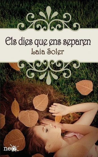 DIES QUE ENS SEPAREN, ELS | 9788415750246 | SOLER TORRENTE, LAIA