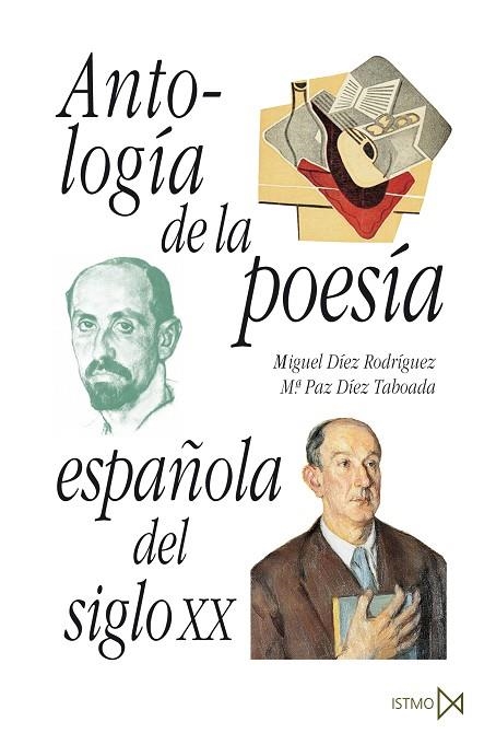 ANTOLOGÍA POESÍA ESPAÑOLA S. XX | 9788470902512 | DIEZ