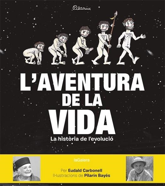 AVENTURA DE LA VIDA, L' | 9788424656874 | CARBONELL, EUDALD/BAYÉS, PILARÍN