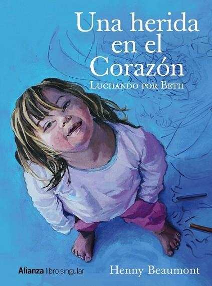 HERIDA EN EL CORAZÓN, UNA | 9788441538375 | BEAUMONT, HENRY