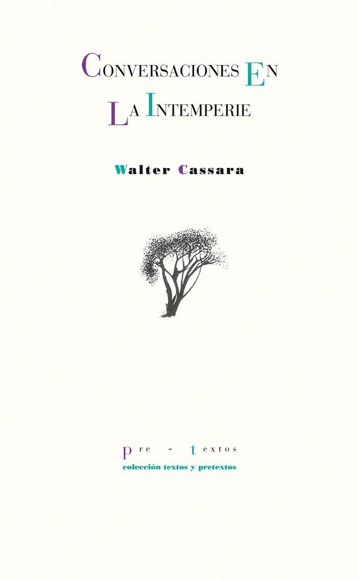 CONVERSACIONES EN LA INTEMPERIE | 9788416453931 | CASSARA, WALTER