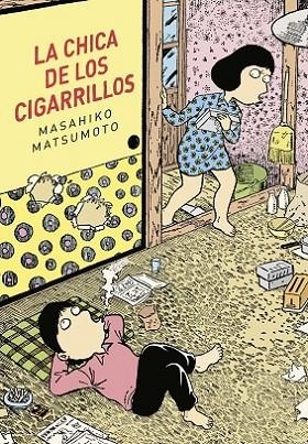 CHICA DE LOS CIGARRILLOS, LA | 9788416529322 | MATSUMOTO, MASAHIKO