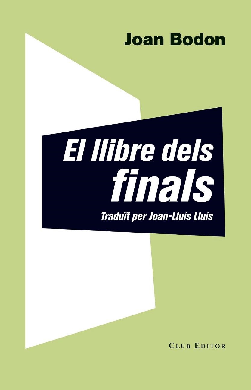 LLIBRE DELS FINALS, EL | 9788473291927 | BODON, JOAN