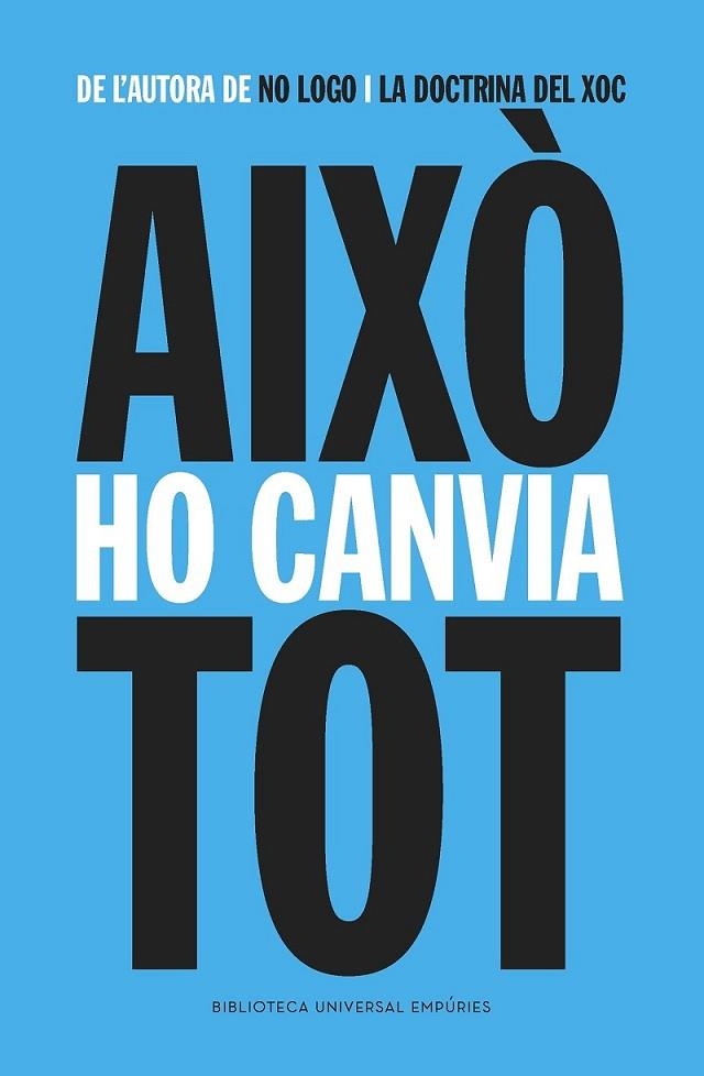 AIXÒ HO CANVIA TOT | 9788416367009 | KLEIN, NAOMI