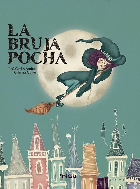 BRUJA POCHA, LA | 9788416434572 | ANDRÉS, JOSÉ CARLOS